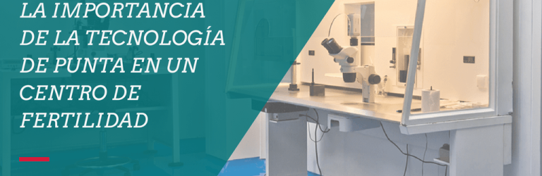 tecnología de punta en un centro de fertilidad